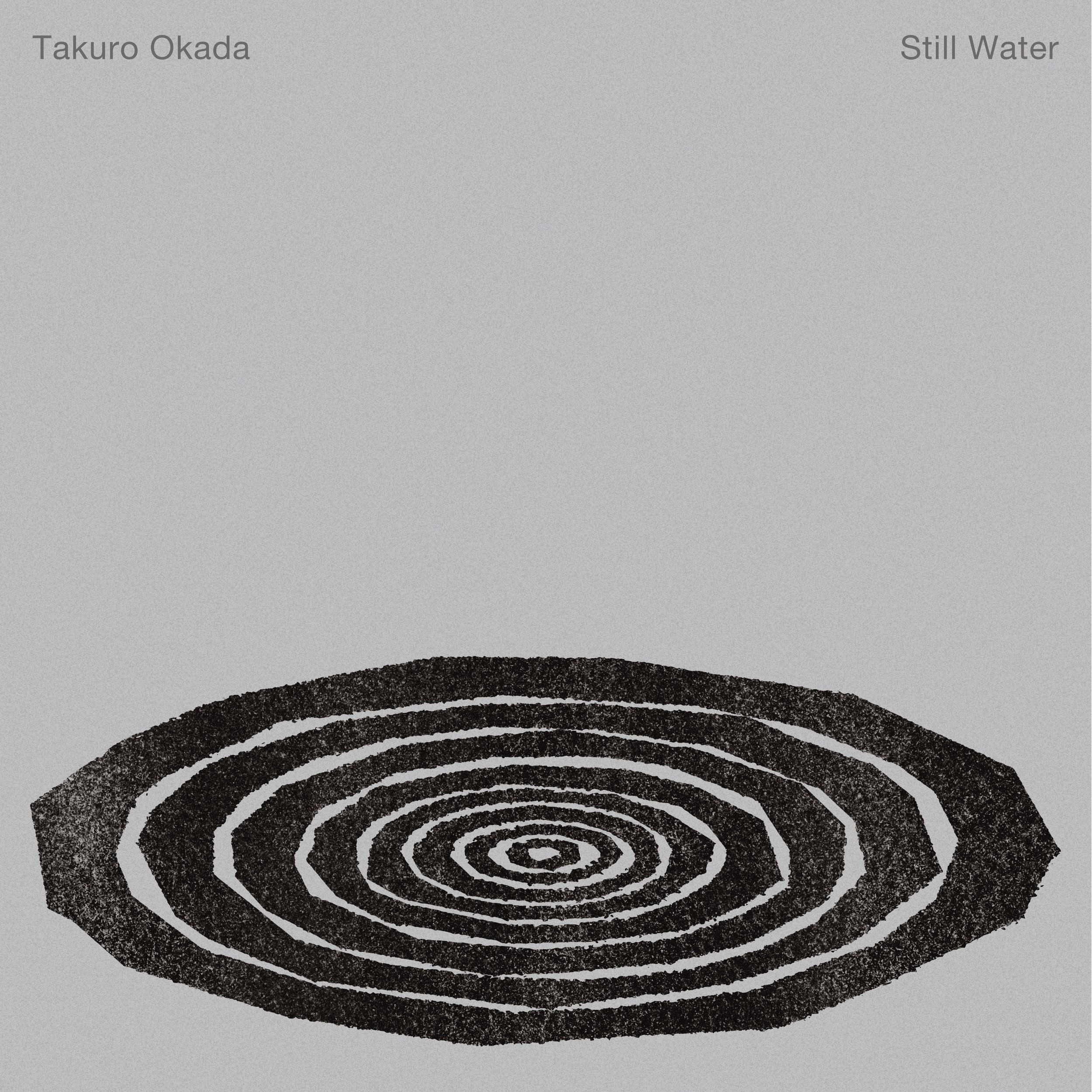 Takuro Okada - Still Water — TOKA